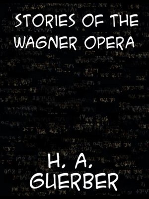 cover image of Stories of the Wagner Opera